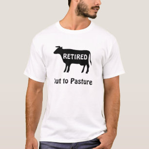 Lustiger Ruhestand Kuh auf Weide Spruch T-Shirt