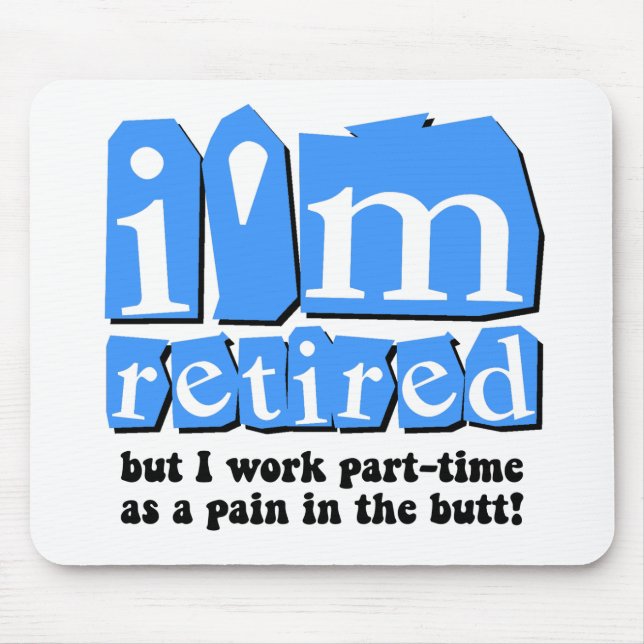Lustiger Ruhestand Mousepad (Vorne)