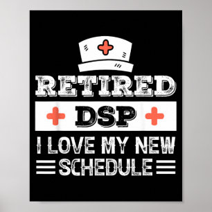 Lustiger Ruhestand Pensionierte Dsp Krankenschwest Poster