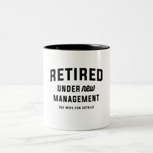 Lustiger Ruhestand unter neuer Leitung Zweifarbige Tasse