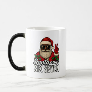 Lustiger Santa sagt sechs sieben 6 7 Weihnachten V Verwandlungstasse
