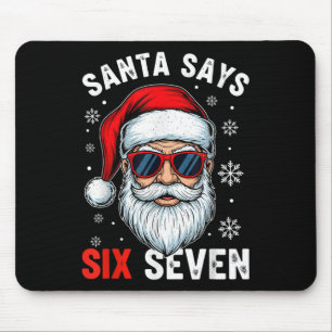 Lustiger Santa sagt sechs sieben Gen Alpha Slang W Mousepad