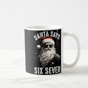 Lustiger Santa sagt sechs sieben Weihnachtsshirt J Kaffeetasse