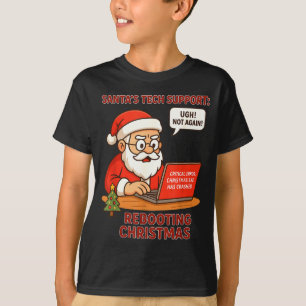 Lustiger Santa-Support startet Humortech neu T-Shirt