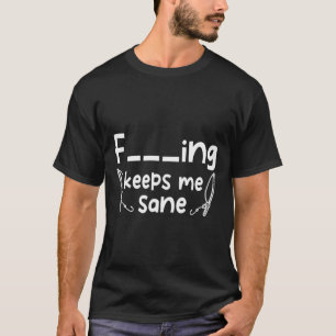 Lustiger sarkastischer Angelsport hält mich vernün T-Shirt
