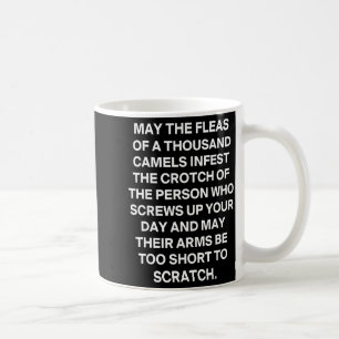 Lustiger sarkastischer Spruch mögen die Flöhe von Kaffeetasse