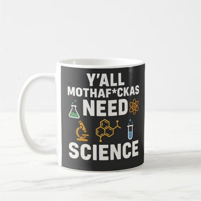 Lustiger sarkastischer Wissenschaftszitat - Ihr br Kaffeetasse (Links)