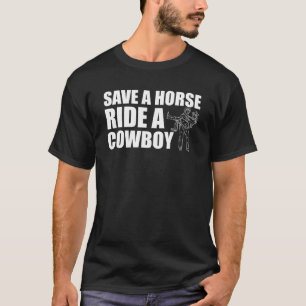 Lustiger Save Horse Reitet Einen Cowboy T-Shirt
