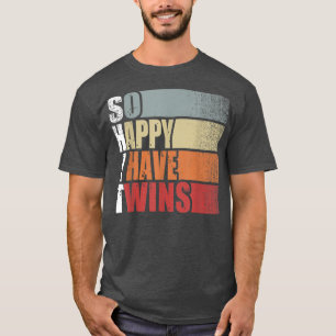 Lustiger ScheißSo glücklich, dass ich Zwillinge ha T-Shirt