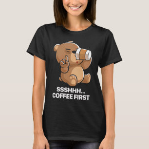 Lustiger Schlafender Bär Kaffee Zuerst T-Shirt
