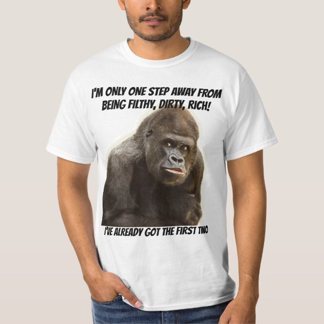 Lustiger schmutziger schmutziger reicher Gorilla T-Shirt (Vorderseite)