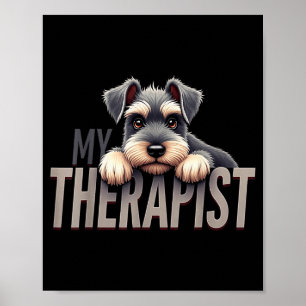 Lustiger Schnau-Welpe mein Therast Schnauzer Hund  Poster