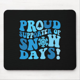 Lustiger Schneetag-Liebhaber Stolz Winterwetter Un Mousepad