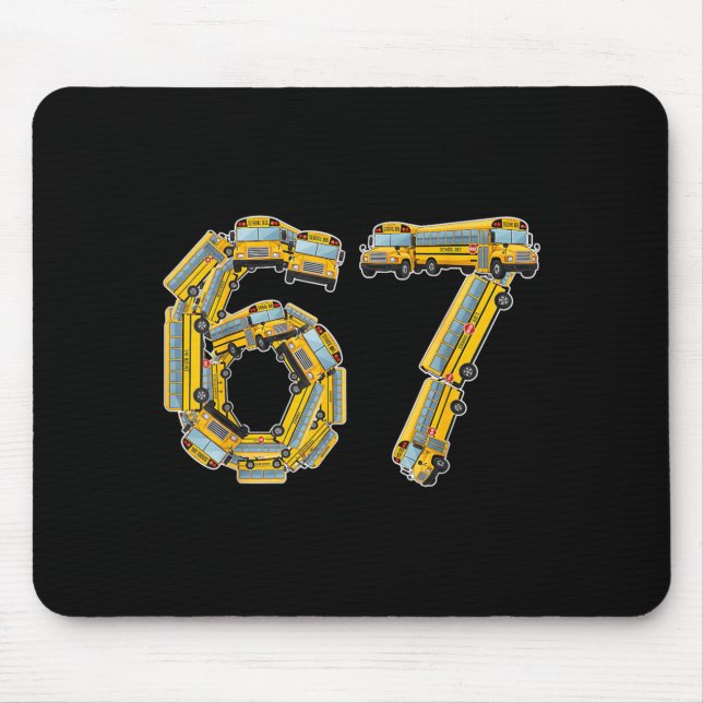 Lustiger Schulbus 67 Lehrer Dankbarkeit 67 Meme Bu Mousepad (Vorne)
