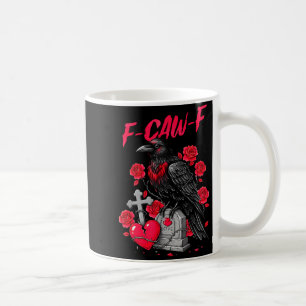 Lustiger schwarzer Vogel F-caw-f Anti Valentinstag Kaffeetasse