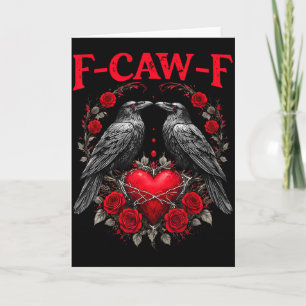 Lustiger schwarzer Vogel F-caw-f Anti Valentinstag Karte