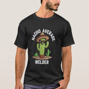 Lustiger Schweißerhumor Sagt Lustiges Schweißen T-Shirt