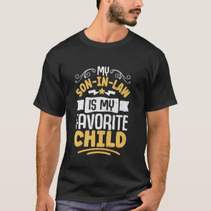 Lustiger Schwiegersohn Mein Lieblingskind Witz T-Shirt