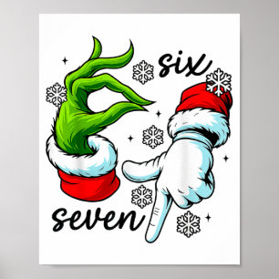 Lustiger Sechs Sieben 67 Meme 6 7 Weihnachtself Ha Poster