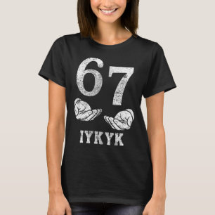 Lustiger sechs sieben 6 7 Meme g alpha Slang wenn T-Shirt