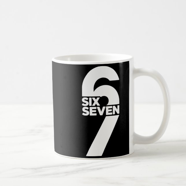 Lustiger Sechs Sieben 6 7 Meme Spruch Gen Alpha Sl Kaffeetasse (Rechts)