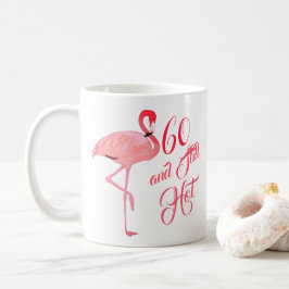Lustiger Sechzigster 60. Geburtstag Flamingo Humor Kaffeetasse