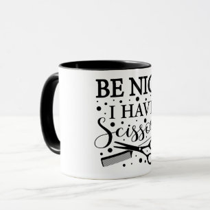 Lustiger sei nett... Minimalistischer Hairstylist Tasse