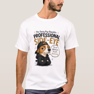 Lustiger Seitenblick-Hund - "Ich richte nicht über T-Shirt