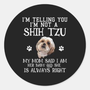 Lustiger Shih Tzu Shihtzu Geschenk Mutter Mama Bab Runder Aufkleber