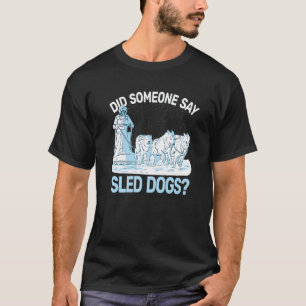 Lustiger sibirischer Husky-Schlittenhund Schlitten T-Shirt