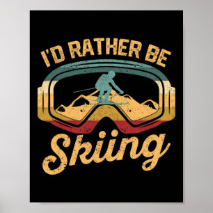Lustiger Skisport-Winter-Sportliebhaber Skifahrer Poster