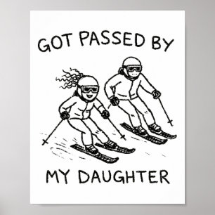 Lustiger Skivater von Tochter beim Skifahren getre Poster