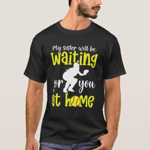 Lustiger Softball Catcher Schwester Softball Catch T-Shirt