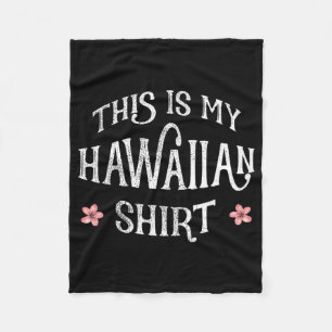 Lustiger Sommerurlaub Das ist mein hawaiianisches  Fleecedecke