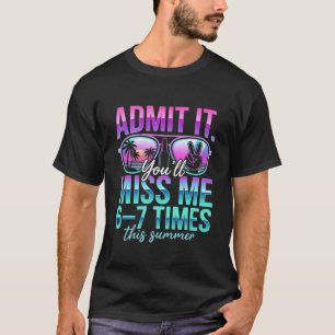 Lustiger Sommerurlaub Gib's zu, du wirst mich verm T-Shirt