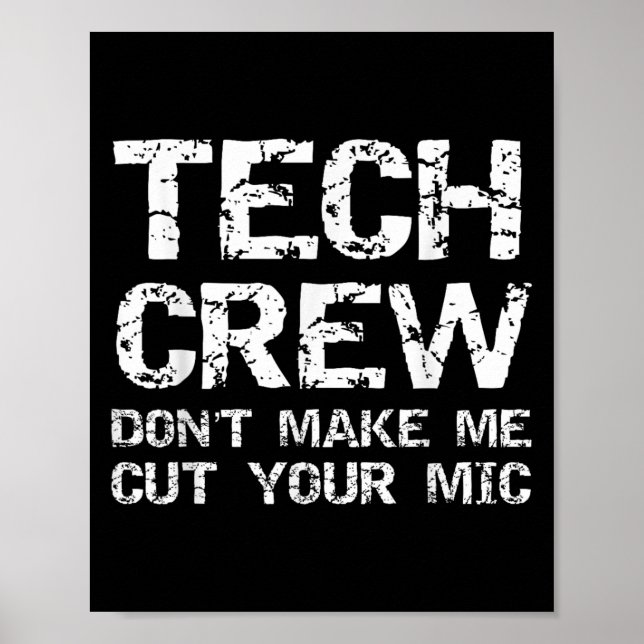 Lustiger Sound-Typ Zitat Technik-Crew Bring mich n Poster (Vorne)