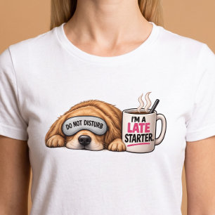 Lustiger Spätstarter Morgen T-Shirt