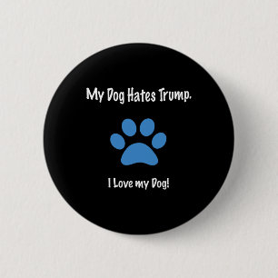 Lustiger Spruch Anti Trump Shirt Hunde Liebhaber Z Button