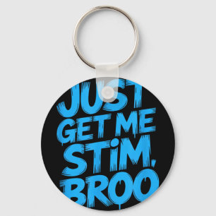 Lustiger Spruch bring mir einfach Stim broo sarkas Schlüsselanhänger