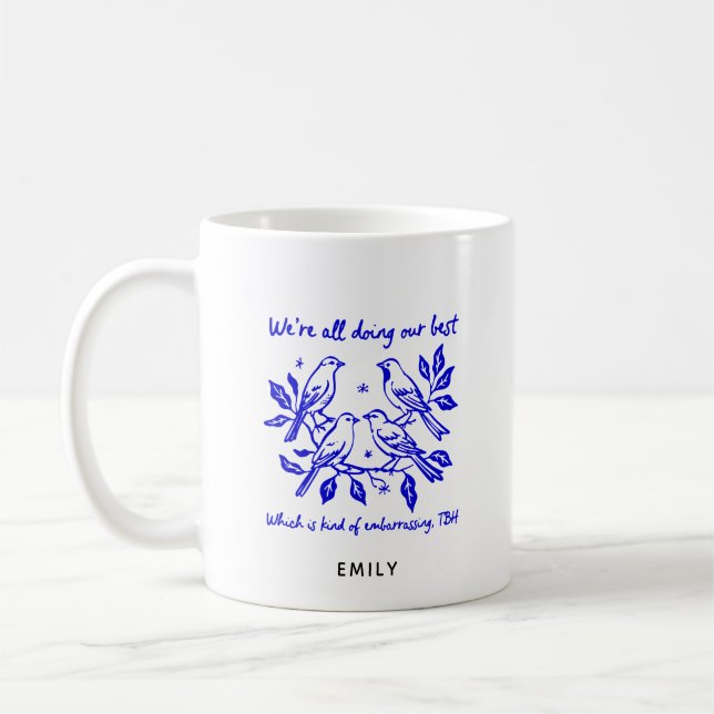 Lustiger Spruch, der unsere besten sarkastischen V Kaffeetasse (Links)