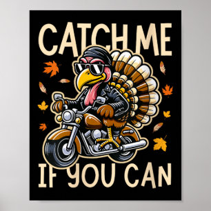 Lustiger Spruch Frauen Truthahn fährt Motorrad Tha Poster