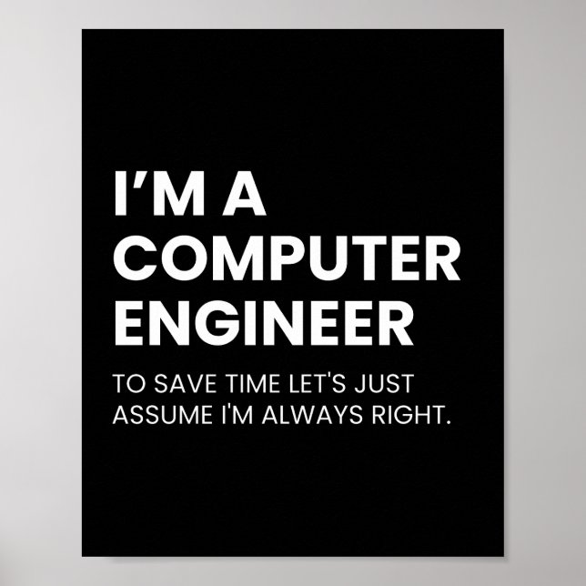 Lustiger Spruch für Computer-Ingenieure Poster (Vorne)