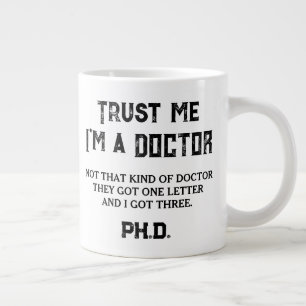 Lustiger Spruch für einen PHD-Absolventen Nicht di Jumbo-Tasse