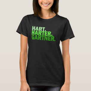 Lustiger Spruch Hart Härter Gärtner Grüne Rasen Pr T-Shirt