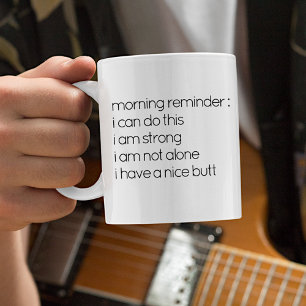 Lustiger Spruch „Ich habe einen schönen Hintern“ K Kaffeetasse