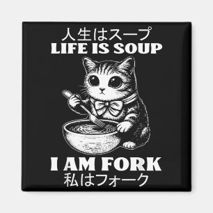 Lustiger Spruch Leben ist Suppe Gabel Katze Humor Magnet