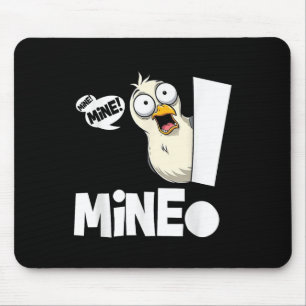 Lustiger Spruch Meiner! Möwe Seevogel Meiner! Voge Mousepad