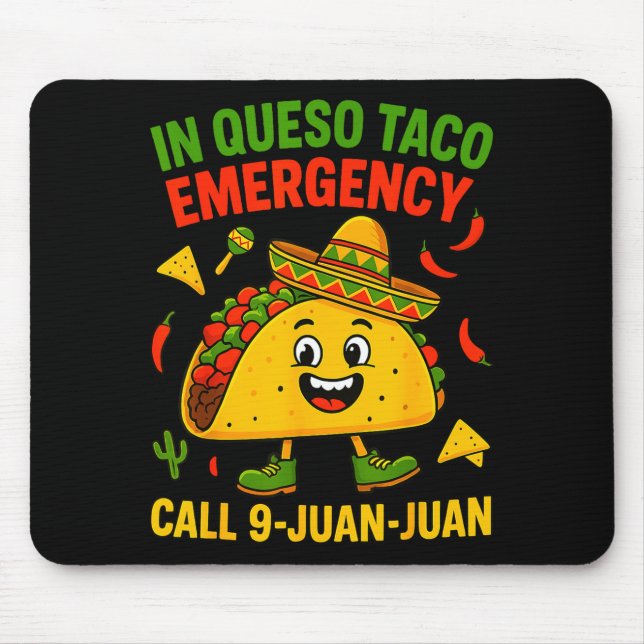 Lustiger Spruch Meme Cinco de Mayo mexikanische Ta Mousepad (Vorne)
