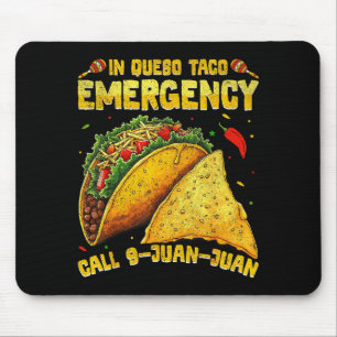 Lustiger Spruch Meme Cinco de Mayo mexikanische Ta Mousepad