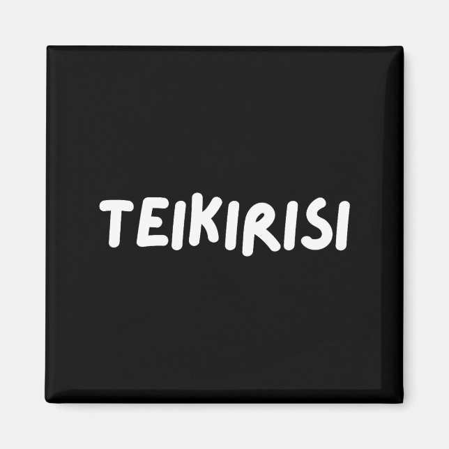 Lustiger Spruch Nimm's leicht Teikirisi Spanisch M Magnet (Vorne)